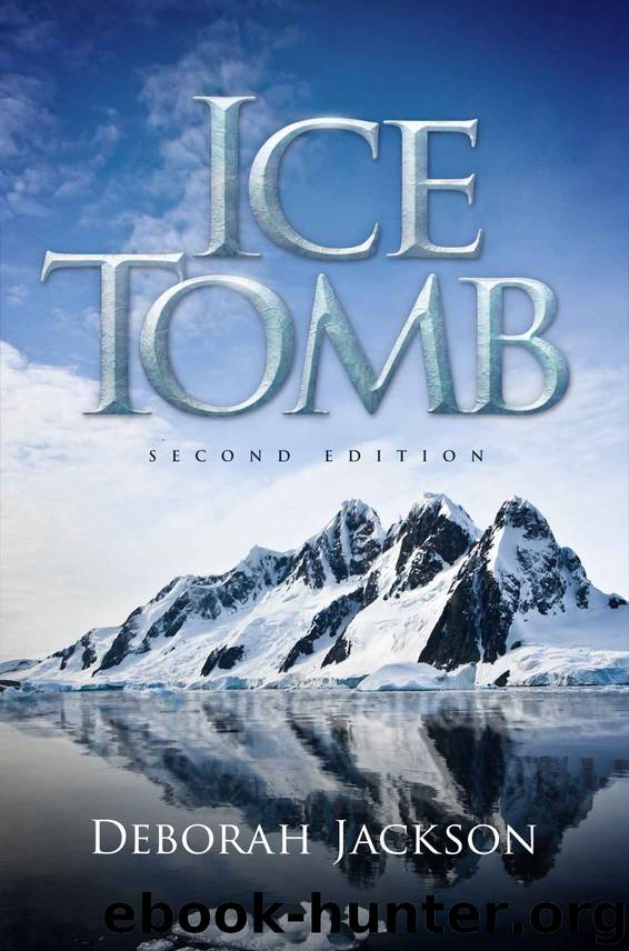 Ice Tomb Second Edition by Jackson Deborah
