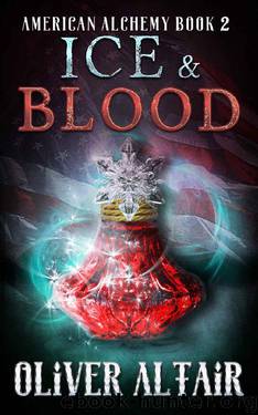 Ice and Blood by Oliver Altair