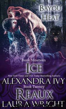 IceReaux by Laura Wright & Alexandra Ivy