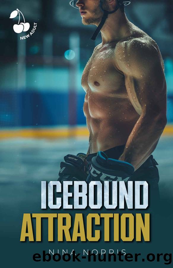 Icebound Attraction: Campus Sports Romance - Hockey by Nina Norris