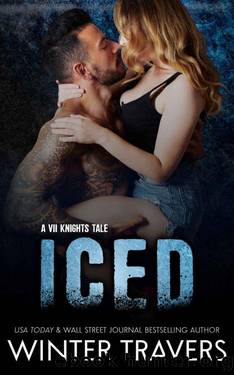 Iced (VII Knights MC) by Winter Travers