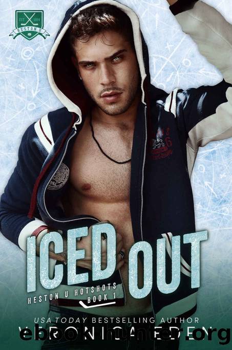Iced Out: A Rival's Sister Hockey Romance (Heston U Hotshots Book 1) by Veronica Eden
