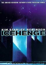 Icehenge by Kim Stanley Robinson