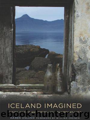 Iceland Imagined: Nature, Culture, and Storytelling in the North Atlantic (Weyerhaeuser environmental books) by Oslund Karen