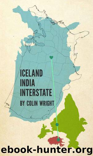 Iceland India Interstate by Colin Wright