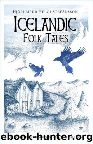 Icelandic Folk Tales by Hjörleifur Helgi Stefánsson