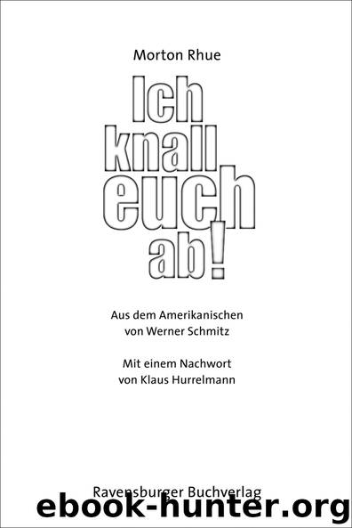 Ich knall euch ab! by Ravensburger