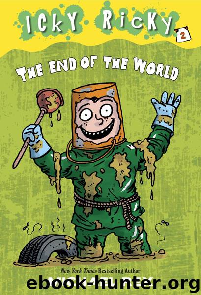 Icky Ricky #2: The End of the World by Michael Rex