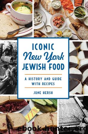 Iconic New York Jewish Food by June Hersh