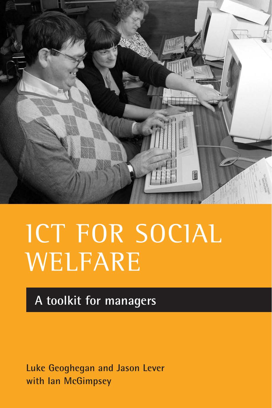 Ict for Social Welfare: A Tool Kit for Managers by Luke Geoghegan Jason Lever Ian McGimpsey