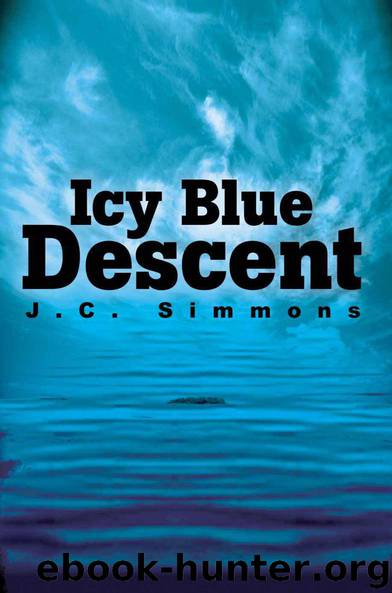 Icy Blue Descent (Book 4 of the Jay Leicester Mysteries Series) by Simmons JC