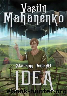 Idea (Starting Point Book #1): LitRPG Series by Vasily Mahanenko