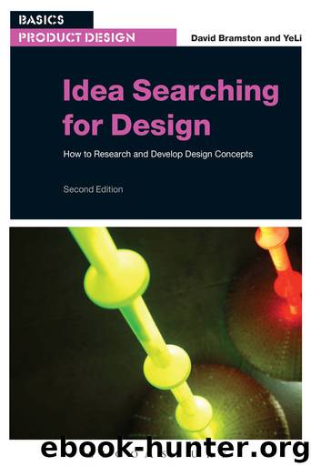 Idea Searching for Design: How to Research and Develop Design Concepts (Basics Product Design) by David Bramston & YeLi