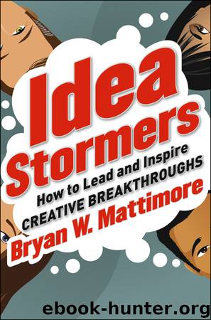 Idea Stormers by Bryan W. Mattimore