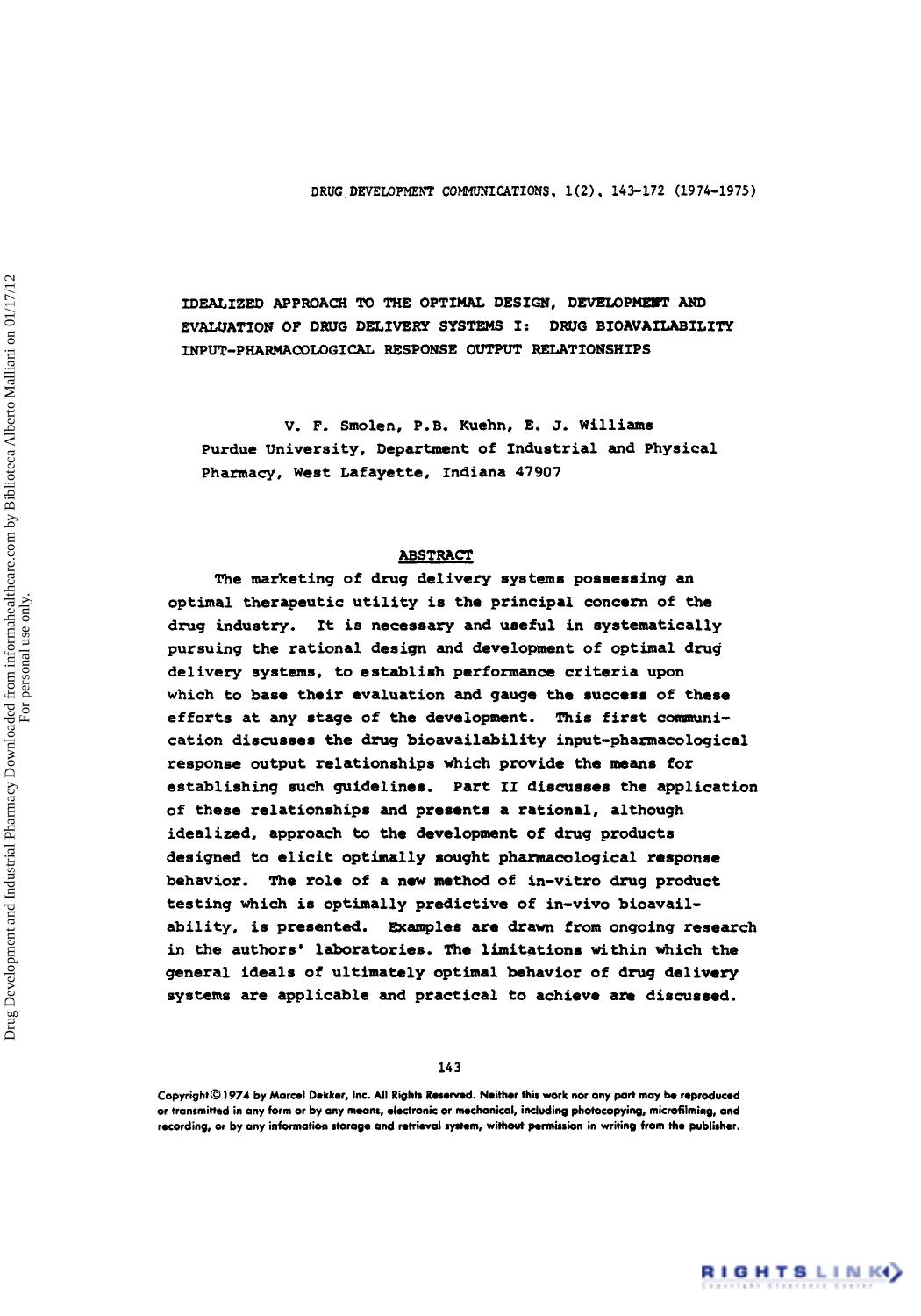 Idealized Approach to the Optimal Design, Development and Evaluation of Drug Delivery Systems I: Drug Bioavailability Input-Pharmacological Response Output Relationships by V. F. Smolen P. B. Kuehn & E. J. Williams