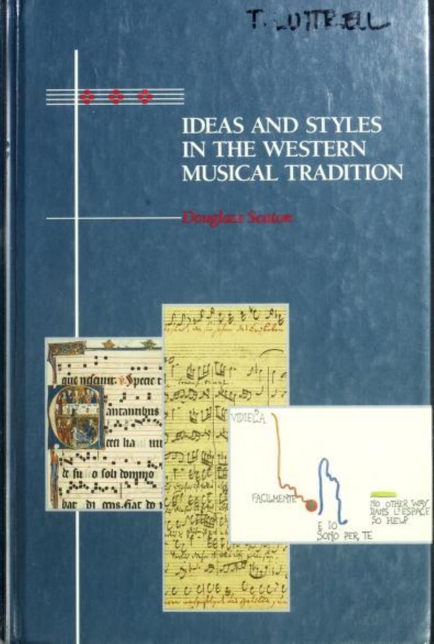 Ideas and Styles in the Western Musical Tradition by Douglass Seaton