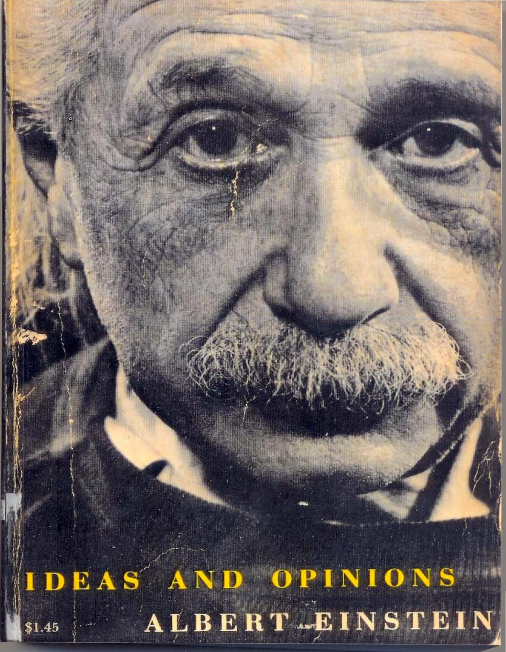 Ideas and opinions by Albert Einstein; Carl Seelig