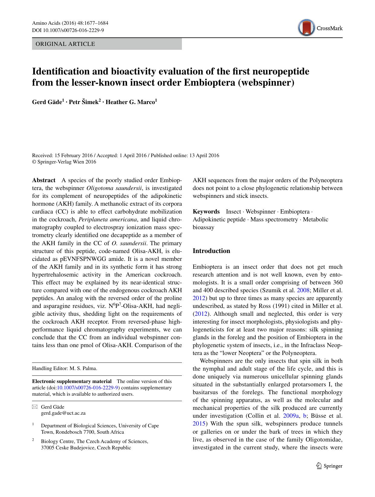 Identification and bioactivity evaluation of the first neuropeptide from the lesser-known insect order Embioptera (webspinner) by Gerd Gäde & Petr Šimek & Heather G. Marco