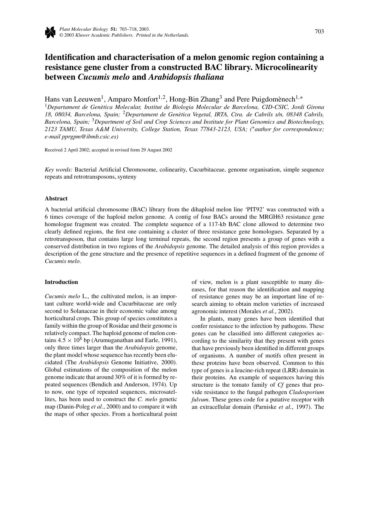 Identification and characterisation of a melon genomic region containing a resistance gene cluster from a constructed BAC library. Microcolinearity between <Emphasis Type="Italic"> by Unknown