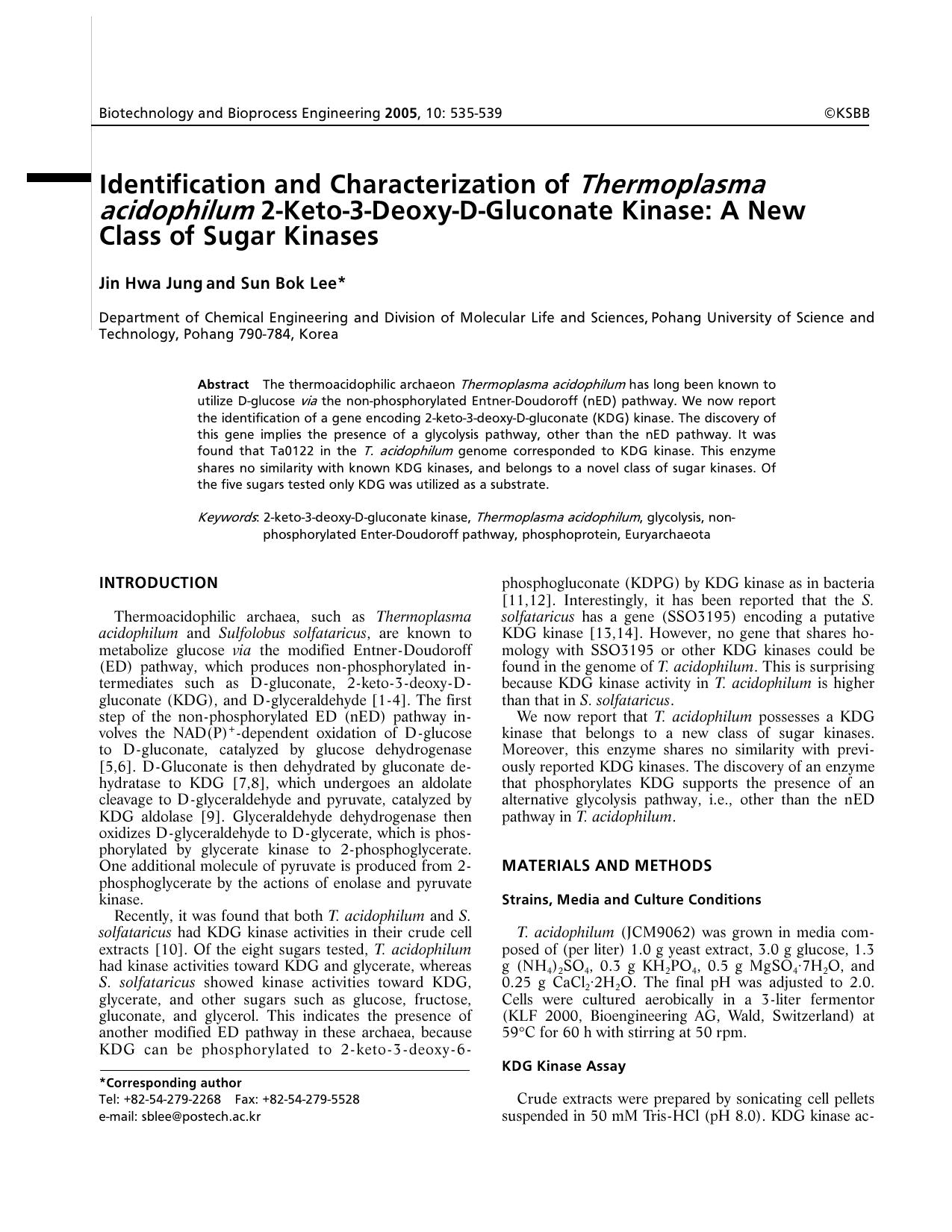 Identification and characterization of <Emphasis Type="Italic">Thermoplasma acidophilum <Emphasis> 2-keto-3-deoxy-D-gluconate kinase: A new class of sugar kinases by Unknown