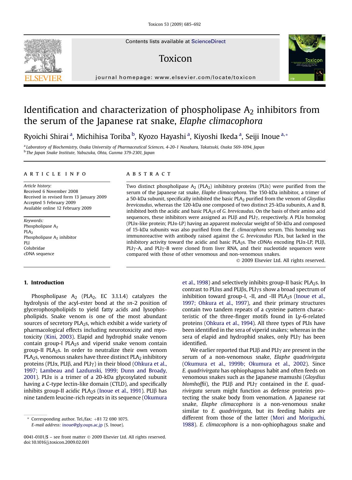 Identification and characterization of phospholipase A2 inhibitors from the serum of the Japanese rat snake, Elaphe climacophora by Ryoichi Shirai; Michihisa Toriba; Kyozo Hayashi; Kiyoshi Ikeda; Seiji Inoue