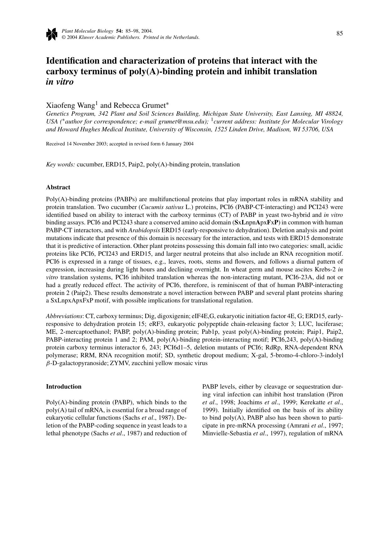 Identification and characterization of proteins that interact with the carboxy terminus of poly(A)-binding protein and inhibit translation <Emphasis Type="Italic">in vitro<Emphasis> by Unknown