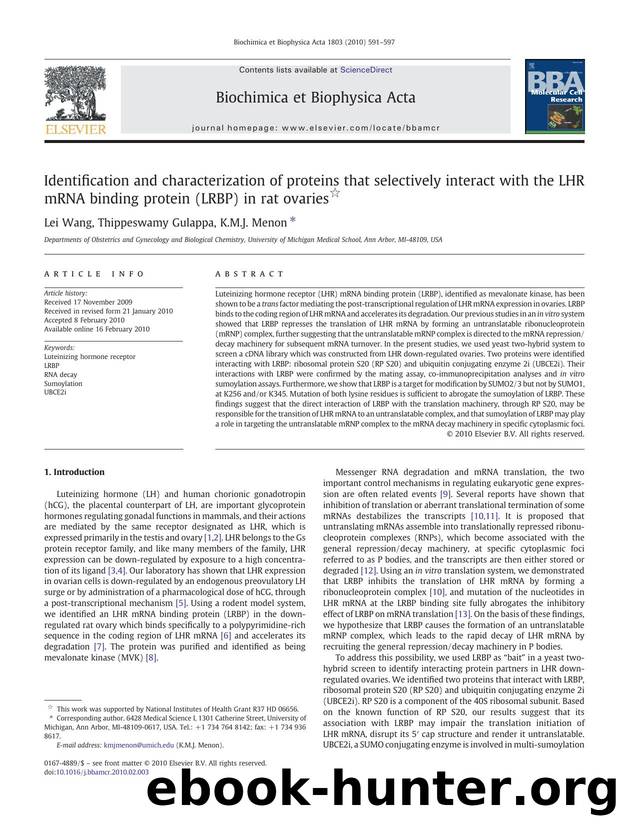 Identification and characterization of proteins that selectively interact with the LHR mRNA binding protein (LRBP) in rat ovaries by Lei Wang; Thippeswamy Gulappa; K.M.J. Menon