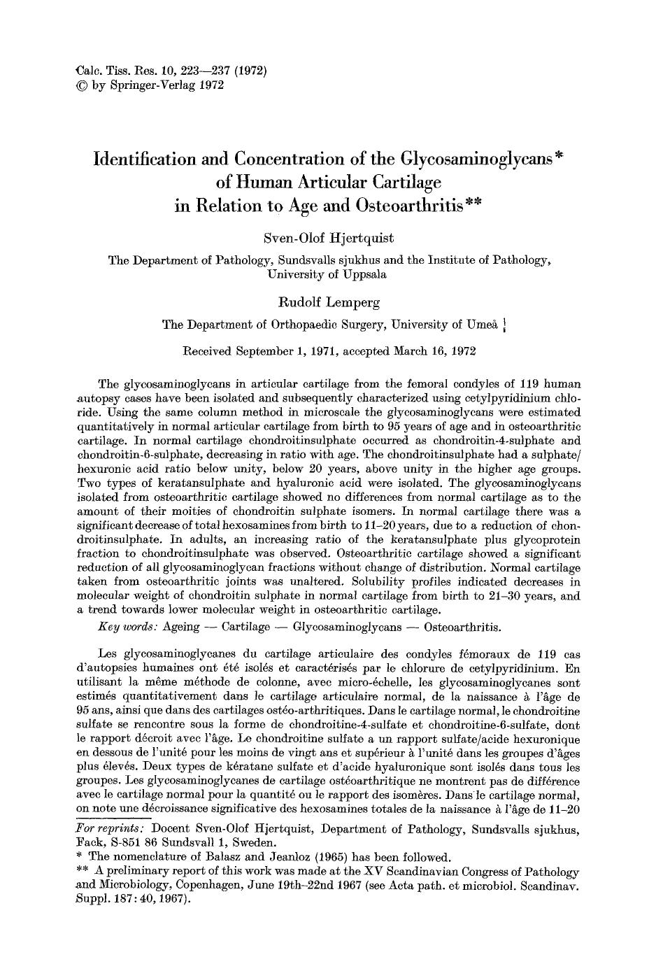 Identification and concentration of the glycosaminoglycans of human articular cartilage in relation to age and osteoarthritis by Unknown