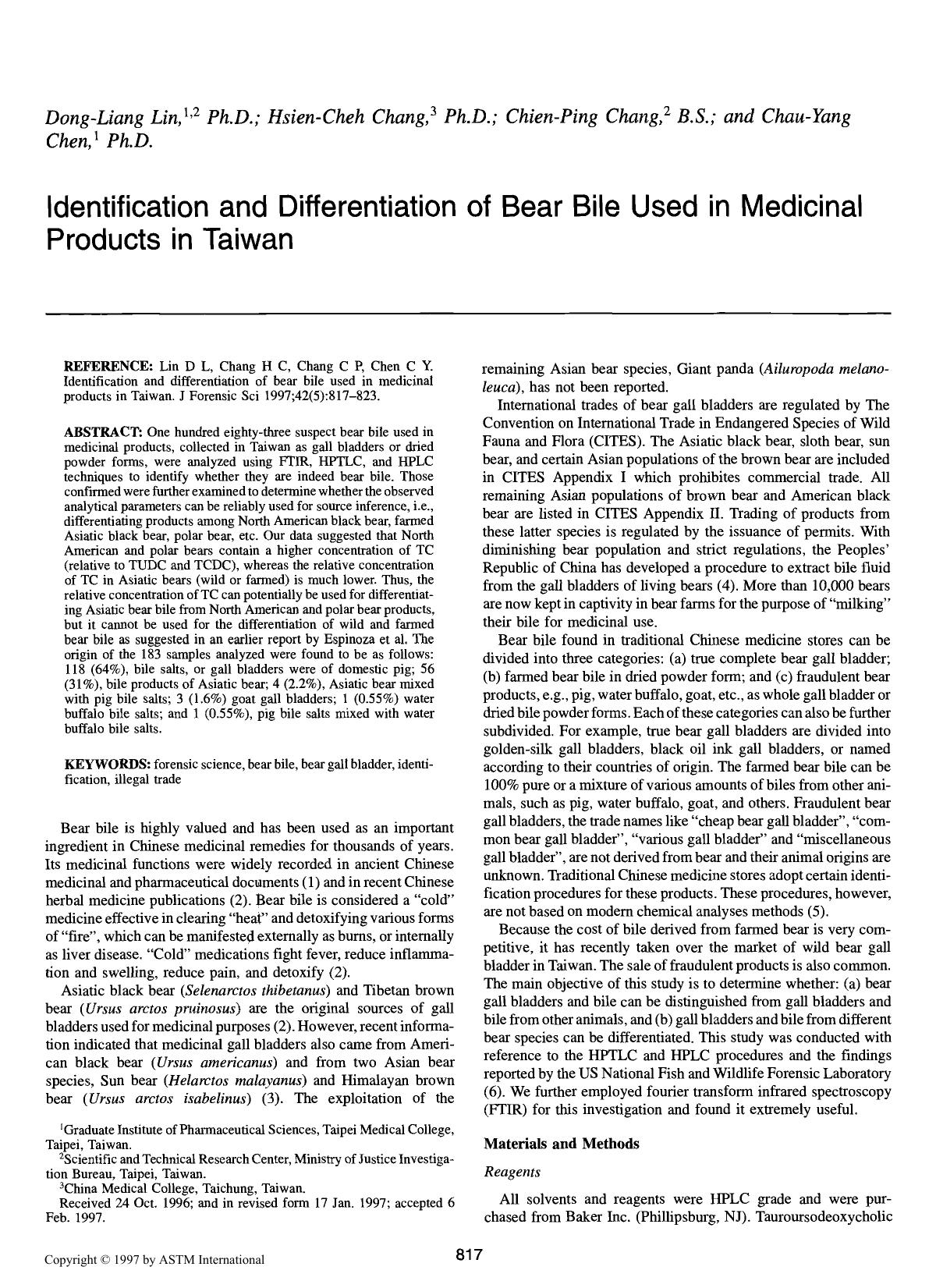 Identification and differentiation of bear bile used in medicinal products in Taiwan by Lin DL Chang HC Chang CP Chen CY