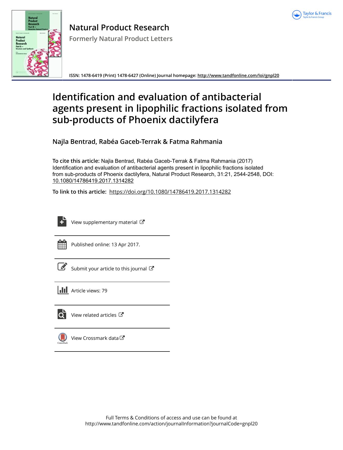 Identification and evaluation of antibacterial agents present in lipophilic fractions isolated from sub-products of Phoenix dactilyfera by Najla Bentrad & Rabéa Gaceb-Terrak & Fatma Rahmania