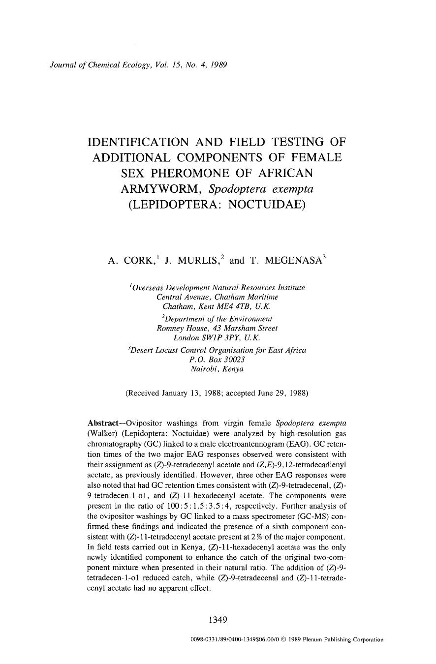 Identification and field testing of additional components of female sex pheromone of African armyworm, <Emphasis Type="Italic">Spodoptera exempta <Emphasis> (Lepidoptera: Noctuidae) by Unknown