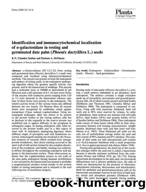 Identification and immunocytochemical localization of &#x03B1;-galactosidase in resting and germinated date palm (<Emphasis Type="Italic">Phoenix dactylifera<Emphasis> L.) seeds by Unknown