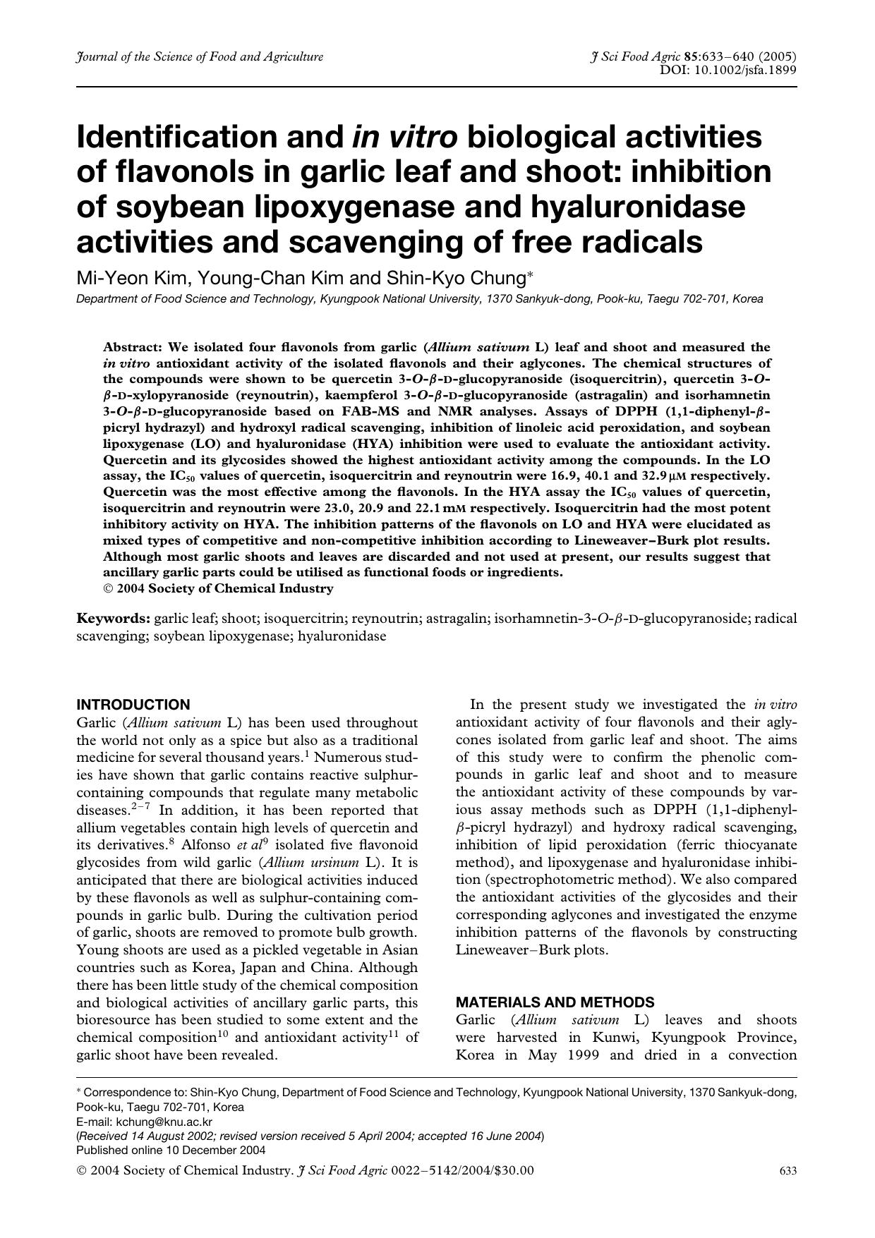 Identification and in vitro biological activities of flavonols in garlic leaf and shoot: inhibition of soybean lipoxygenase and hyaluronidase activities and scavenging of free radicals by Unknown