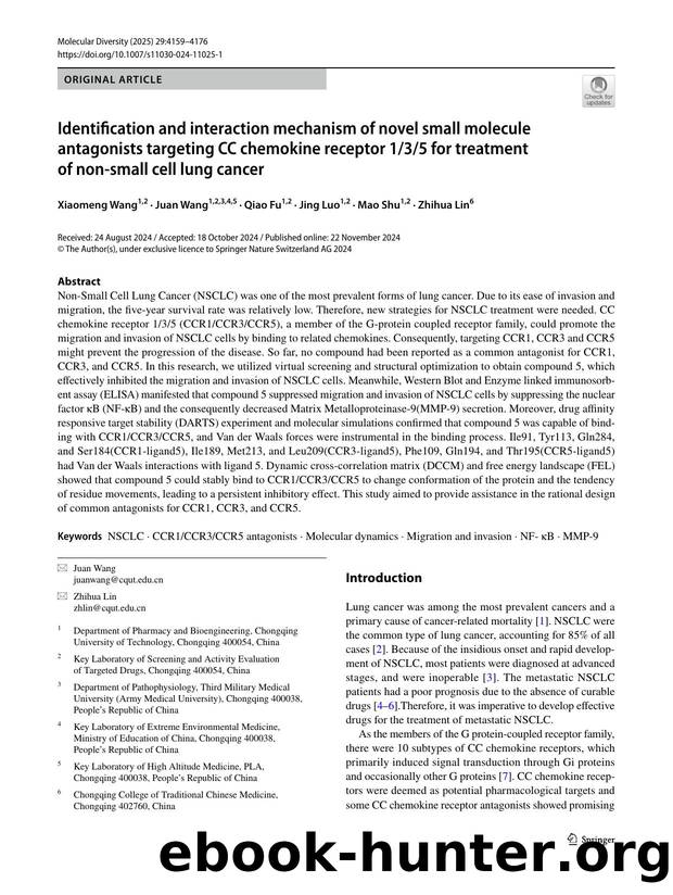 Identification and interaction mechanism of novel small molecule antagonists targeting CC chemokine receptor 135 for treatment of non-small cell lung cancer by Xiaomeng Wang & Juan Wang & Qiao Fu & Jing Luo & Mao Shu & Zhihua Lin