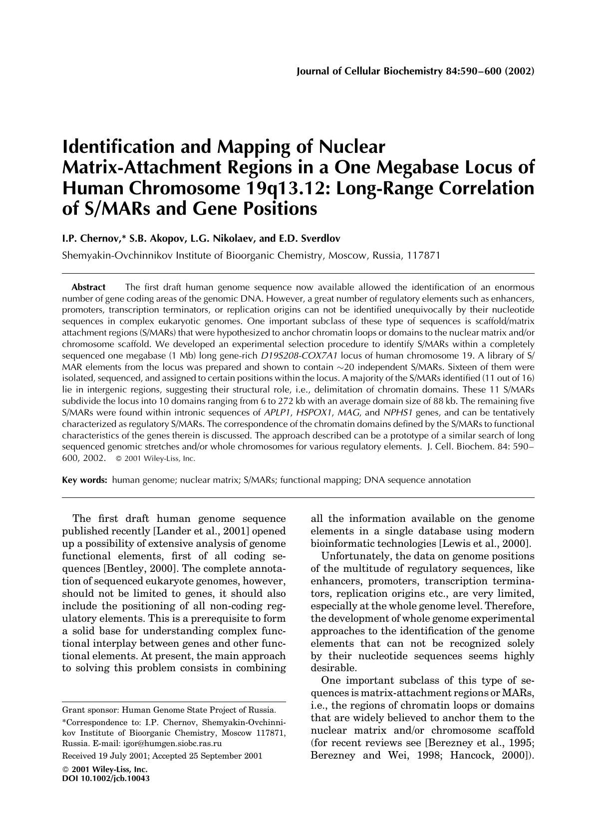 Identification and mapping of nuclear matrix-attachment regions in a one megabase locus of human chromosome 19q13.12: Long-range correlation of SMARs and gene positions by Unknown
