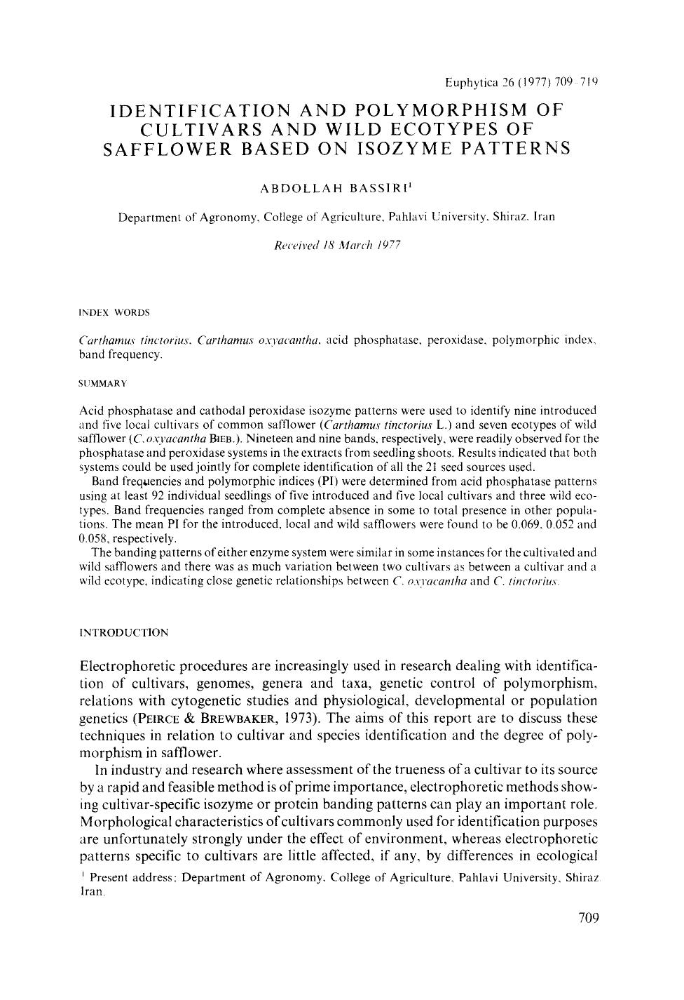 Identification and polymorphism of cultivars and wild ecotypes of safflower based on isozyme patterns by Unknown