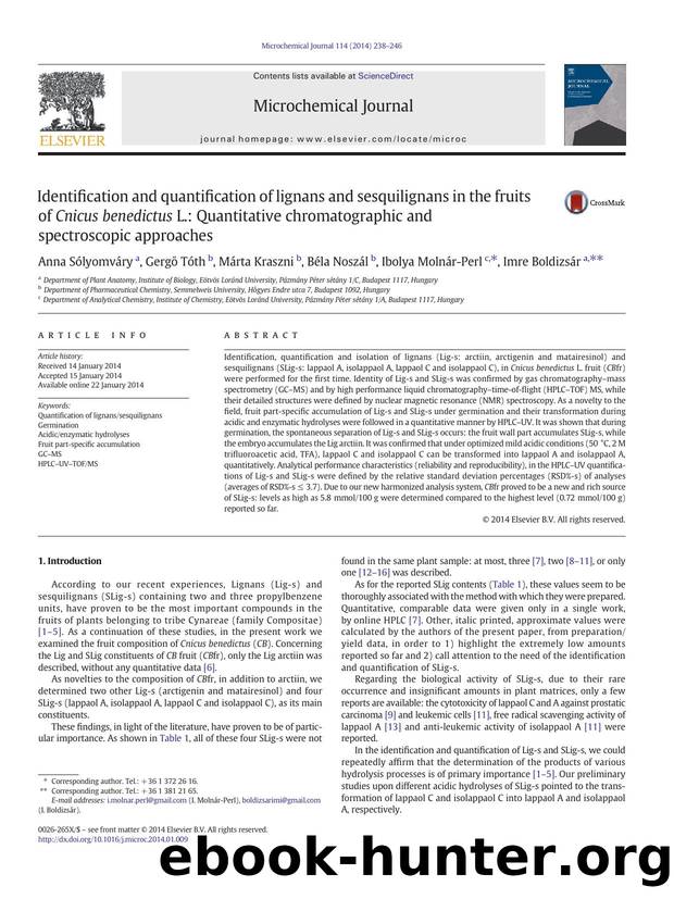 Identification and quantification of lignans and sesquilignans in the fruits of Cnicus benedictus L.: Quantitative chromatographic and spectroscopic approaches by unknow
