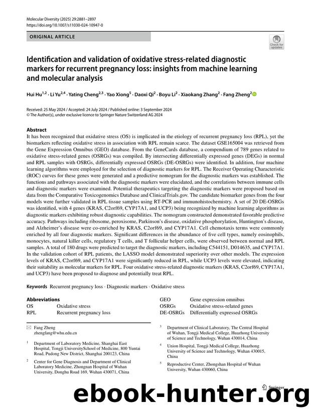 Identification and validation of oxidative stress-related diagnostic markers for recurrent pregnancy loss: insights from machine learning and molecular analysis by Hui Hu & Li Yu & Yating Cheng & Yao Xiong & Daoxi Qi & Boyu Li & Xiaokang Zhang & Fang Zheng