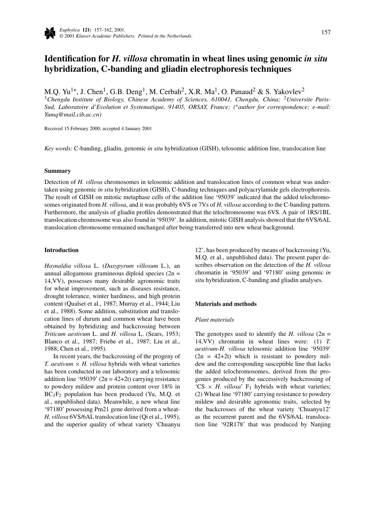 Identification for H. villosa chromatin in wheat lines using genomic in situ hybridization, C-banding and gliadin electrophoresis techniques by Unknown