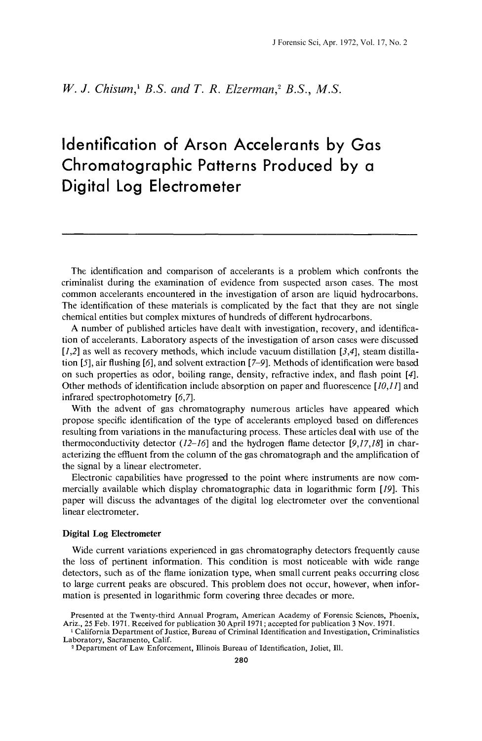 Identification of Arson Accelerants by Gas Chromatographic Patterns Produced by a Digital Log Electrometer by Chisum WJ Elzerman TR