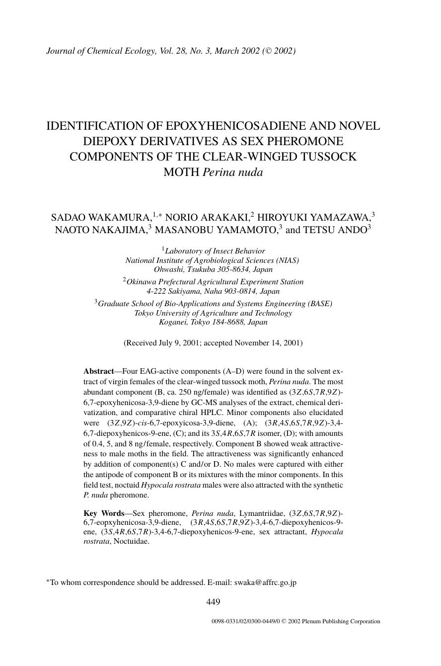 Identification of Epoxyhenicosadiene and Novel Diepoxy Derivatives as Sex Pheromone Components of the Clear-Winged Tussock Moth Perina nuda by Unknown