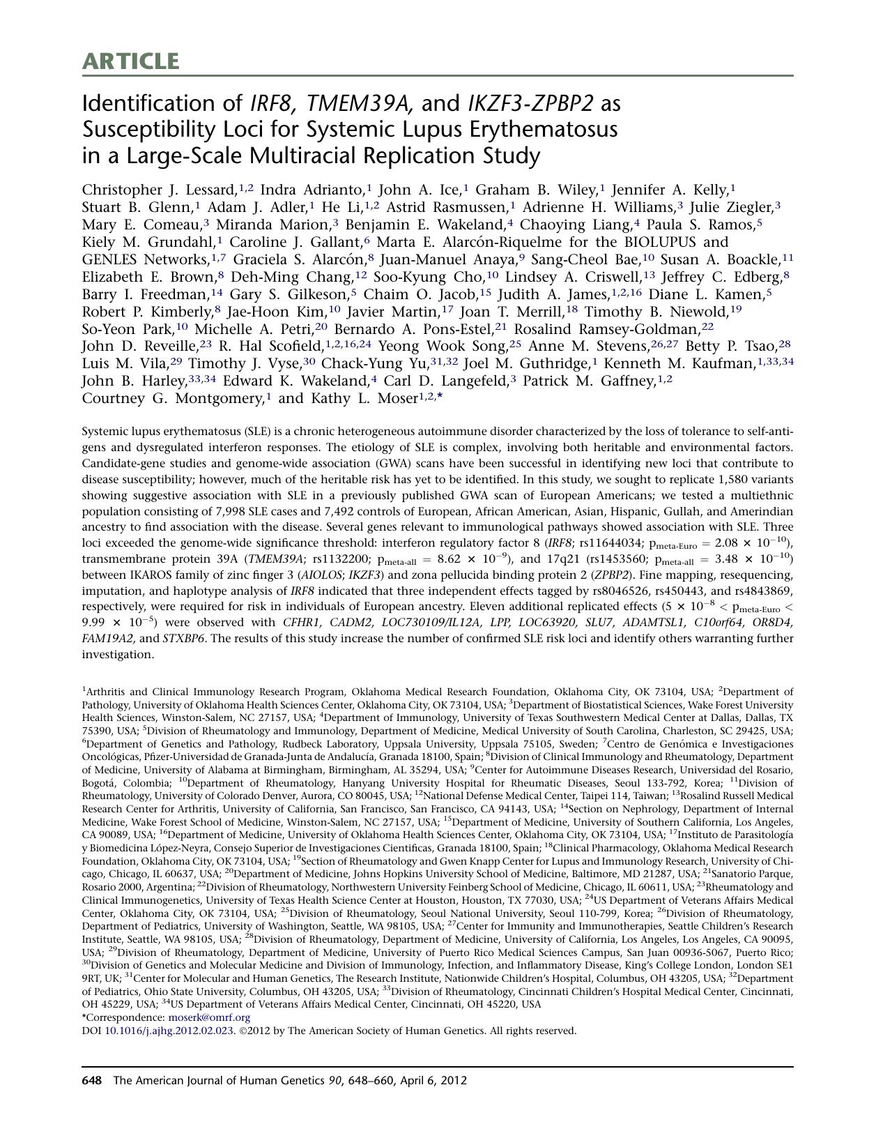 Identification of IRF8, TMEM39A, and IKZF3-ZPBP2 as Susceptibility Loci for Systemic Lupus Erythematosus in a Large-Scale Multiracial Replication Study by unknow