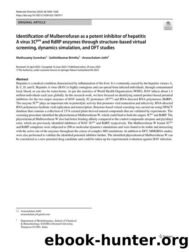 Identification of Mulberrofuran as a potent inhibitor of hepatitis A virus 3Cpro and RdRP enzymes through structure-based virtual screening, dynamics simulation, and DFT studies by Muthusamy Sureshan & Sathishkumar Brintha & Arunachalam Jothi
