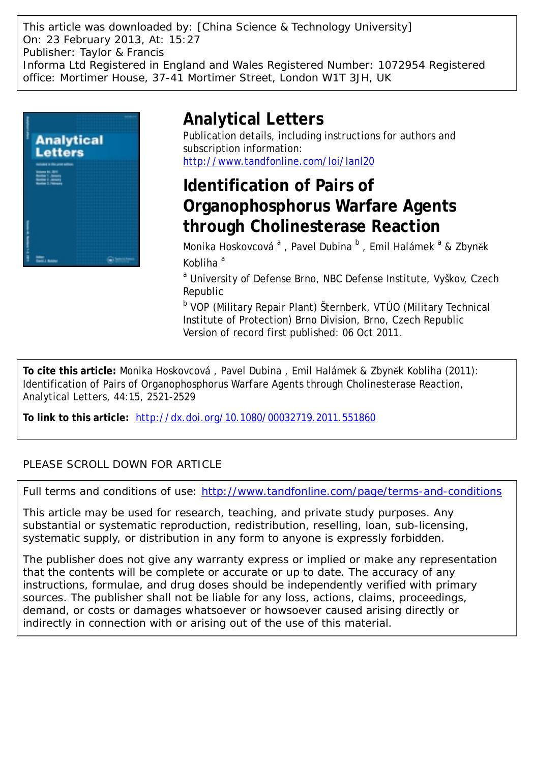 Identification of Pairs of Organophosphorus Warfare Agents through Cholinesterase Reaction by Monika Hoskovcová Pavel Dubina Emil Halámek & Zbyněk Kobliha