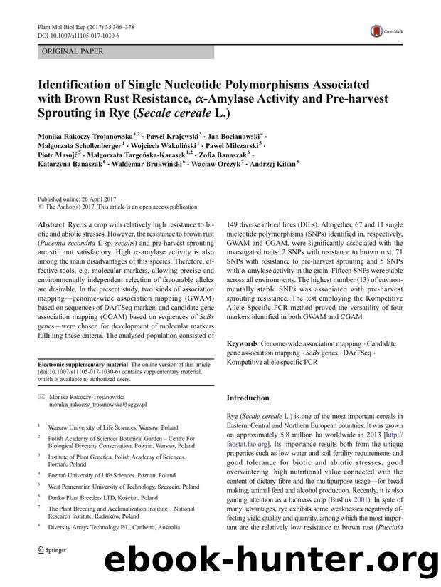Identification of Single Nucleotide Polymorphisms Associated with Brown Rust Resistance, Î±-Amylase Activity and Pre-harvest Sprouting in Rye (Secale cereale L.) by unknow
