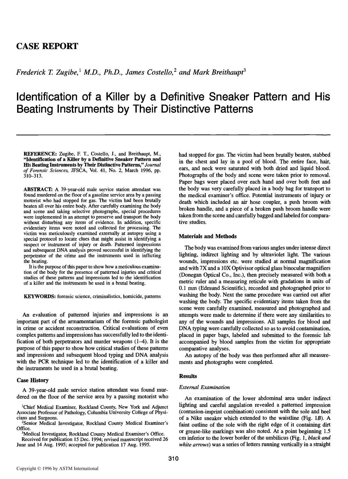 Identification of a Killer by a Definitive Sneaker Pattern and His Beating Instruments by Their Distinctive Patterns by Zugibe FT Costello J Breithaupt M