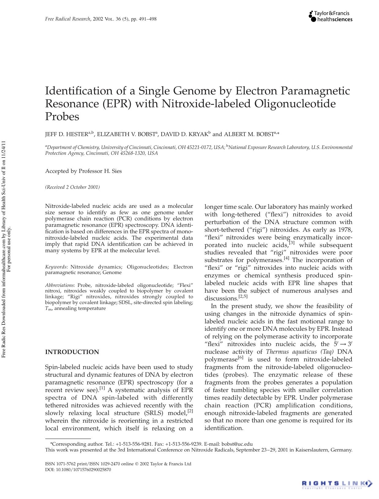 Identification of a Single Genome by Electron Paramagnetic Resonance (EPR) with Nitroxide-labeled Oligonucleotide Probes by Jeff D. Hester Elizabeth V. Bobst1 David D. Kryak2 & Albert M. Bobst1