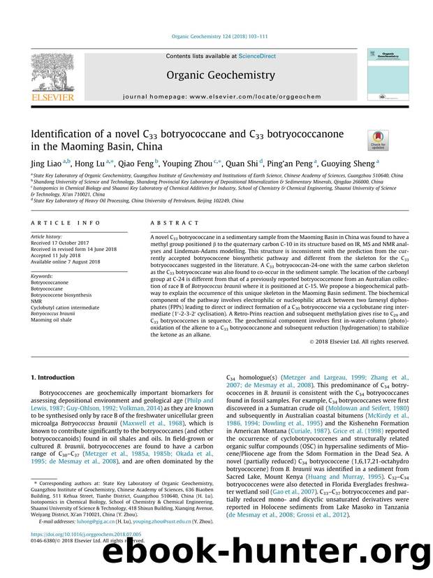 Identification of a novel C33 botryococcane and C33 botryococcanone in the Maoming Basin, China by Jing Liao & Hong Lu & Qiao Feng & Youping Zhou & Quan Shi & Ping'an Peng & Guoying Sheng