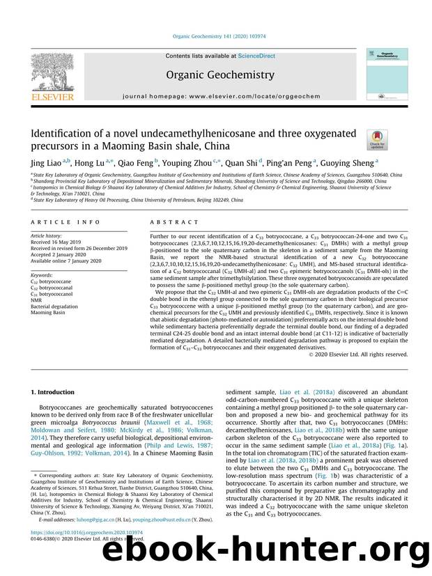Identification of a novel undecamethylhenicosane and three oxygenated precursors in a Maoming Basin shale, China by Jing Liao & Hong Lu & Qiao Feng & Youping Zhou & Quan Shi & Ping'an Peng & Guoying Sheng