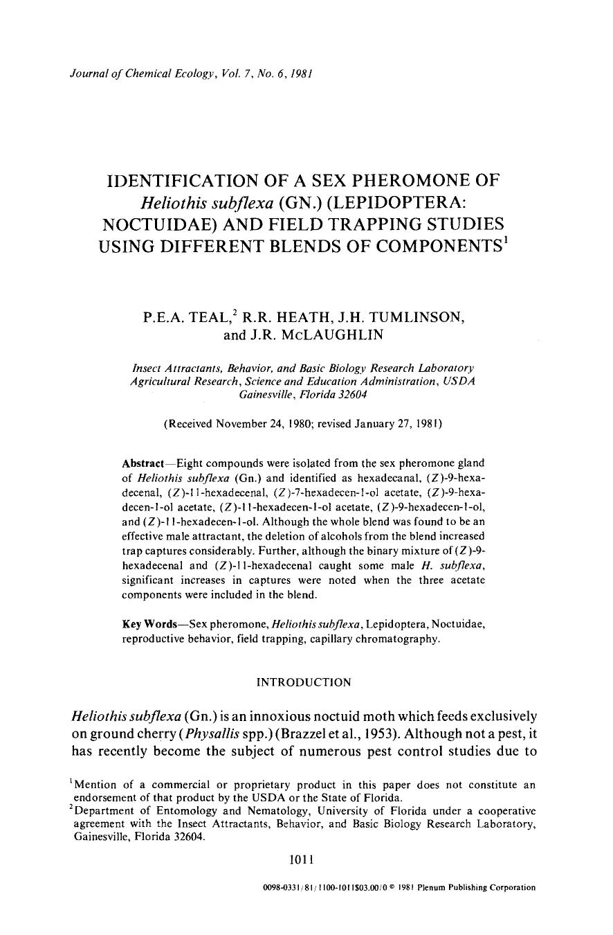 Identification of a sex pheromone of <Emphasis Type="Italic">Heliothis subflexa <Emphasis> (GN.) (Lepidoptera: Noctuidae) and field trapping studies using different blends of components by Unknown